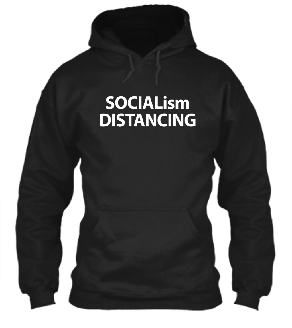 hodgetwins merch socialism distancing socialism distancing hodgetwins llc f - Hodgetwins Store